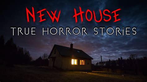 3 True Unnerving New House Horror Stories Vol 3 Alone At Night YouTube