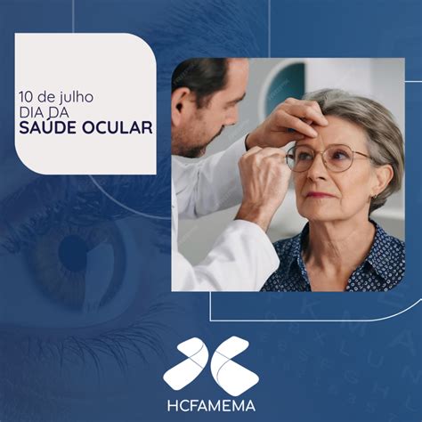 De Julho Dia Da Sa De Ocular Hcfamema