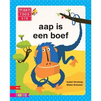 Maan Roos Vis Aap Is Een Boef Isabel Versteeg Mieke Driessen