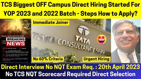 Tcs Biggest Off Campus Direct Mass Hiring Started For 2023 And 2022 Batch Attend Interview On 20