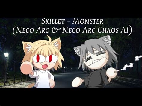 Skillet Monster Neco Arc Neco Arc Chaos AI Cover YouTube Music