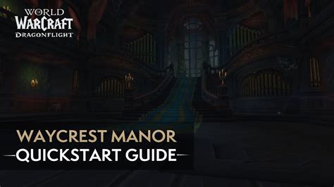 Waycrest Manor Mythic Quickstart Guide YouTube