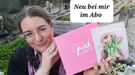 Pink Box neu bei mir im Abo Unboxing März 2023 YouTube