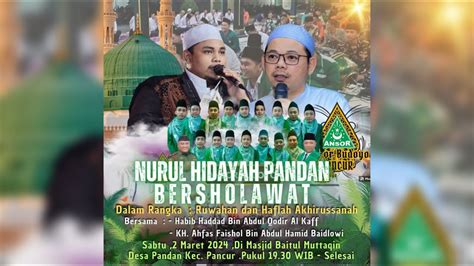 Live Streaming Nurul Hidayah Pandan Bersholawat Bersama Habib Haddad