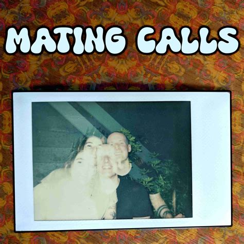 Mating Calls /// XRAY.fm