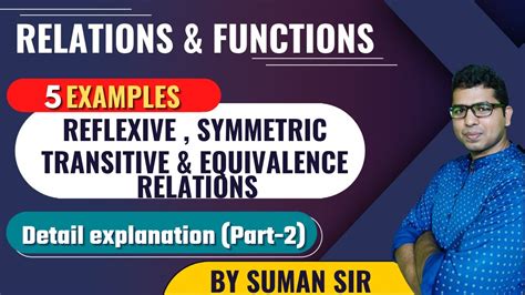 Relations And Functions Class 12 Examples On Reflexivesymmetrictransitive And Equivalence