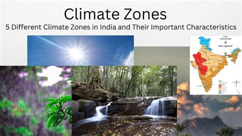 5 Different Climate Zones in India and Their Important Characteristics ...