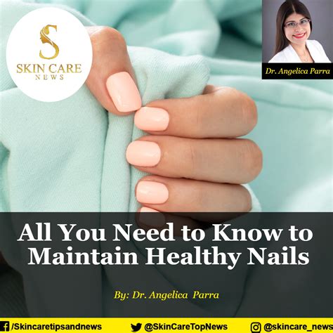 All You Need To Know To Maintain Healthy Nails Skincare News