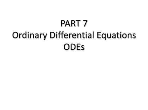 Ppt Part Ordinary Differential Equations Odes Powerpoint