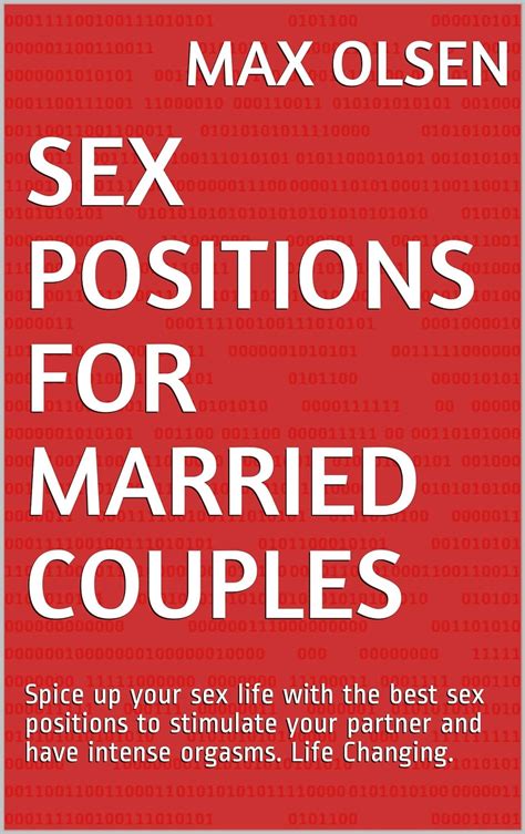 Jp Sex Positions For Married Couples Spice Up Your Sex Life With The Best Sex