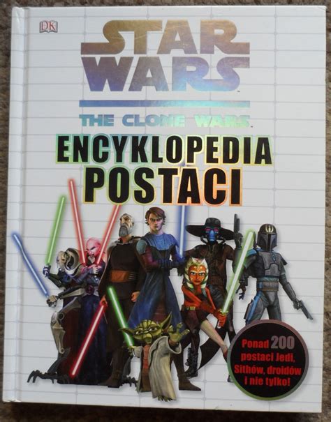 Star Wars Encyklopedia postaci Wojny klonów Warszawa Kup teraz na