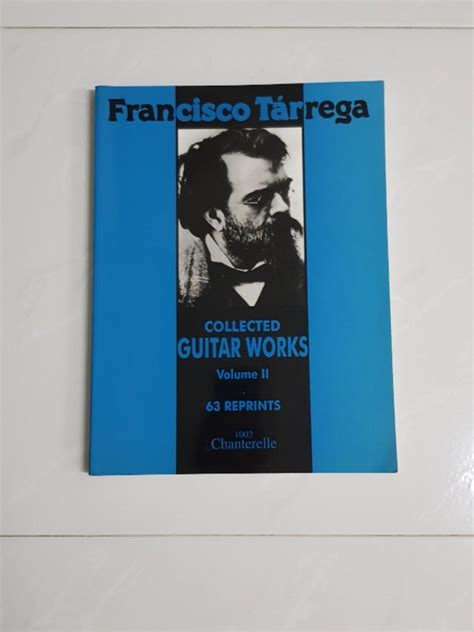 Francisco Tarrega Collected Guitar Works Vol Classical Guitar Book