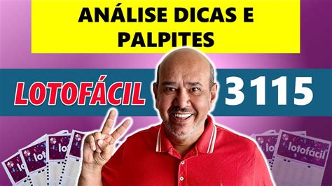 3115 LOTOFACIL HOJE ANALISES DICAS E PALPITES YouTube