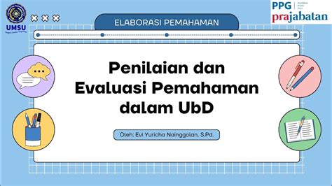 Penilaian Dan Evaluasi Pemahaman Dalam Understanding By Design Ubd Youtube