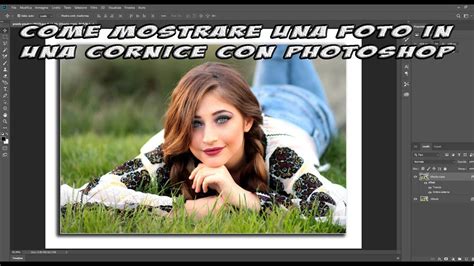 Come Mostrare Una Immagine In Una Cornice Con Photoshop Youtube