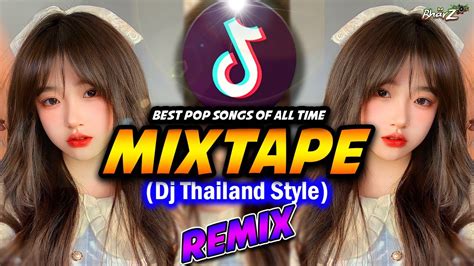 NEW DJ THAILAND REMIX TIKTOK MIXTAPE 2023 TikTok Mashup Remix Dj