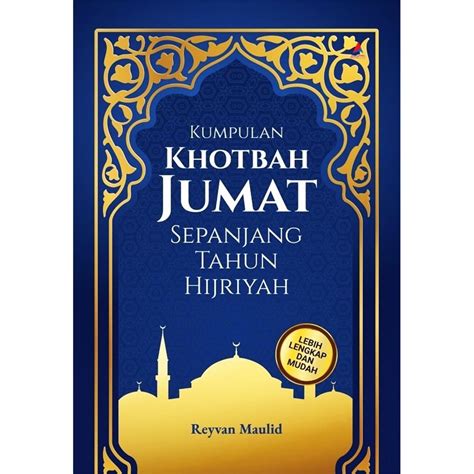 Jual KUMPULAN KHOTBAH JUMAT SEPANJANG TAHUN HIJRIYAH Shopee Indonesia