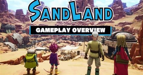 Sand Land Game Releases 9 Minute Gameplay Trailer News Anime News