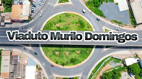 Viaduto Murilo Domingos Youtube