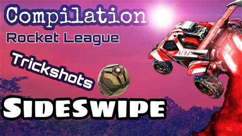 Rocket League Sideswipe Trickshots Youtube