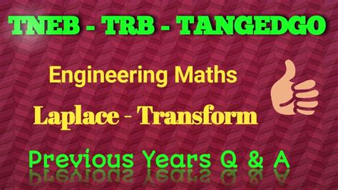 Laplace Transform Previous Years Solved Q And A Trb Tneb Tancet