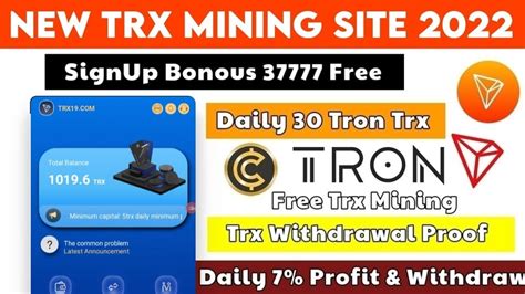 New Trx Cloud Mining Website Earn 2000 Tron Bonus Live Withdrawal