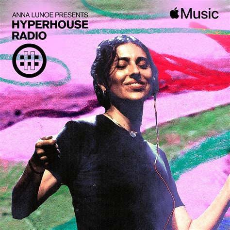 HYPERHOUSE 040 Anna Lunoe DJ Mix Album By Anna Lunoe Apple Music