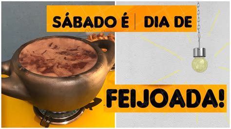 Feijoada Na Panela De Barro Youtube