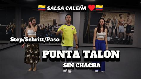 Salsa Cale A Punta Tal N Tanzen Baila Youtube