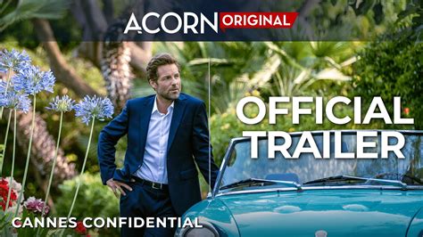 Acorn Tv Original Cannes Confidential Official Trailer Youtube