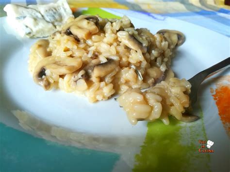 Risotto Funghi E Gorgonzola Ricetta Risotto Champignon Vivi In Cucina