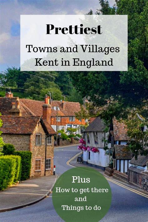 Prettiest Villages And Towns To Visit In Kent Blog Travel With