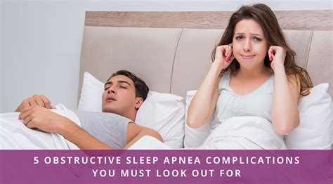 5 Obstructive Sleep Apnea Complications You Must Look Out For