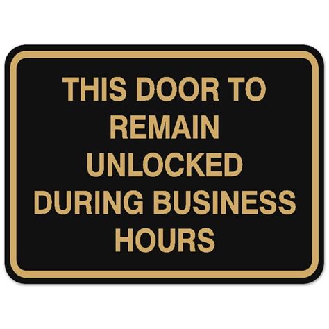 Signs ByLITA Classic Framed THIS DOOR TO REMAIN UNLOCKED DURING BUSINESS HOURS Door or Wall Sign ...