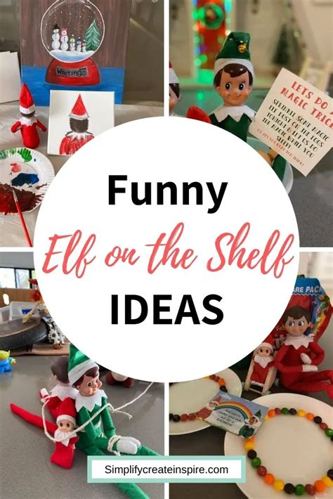 83 Funny Easy Elf On The Shelf Ideas For Christmas 2023 56 Off