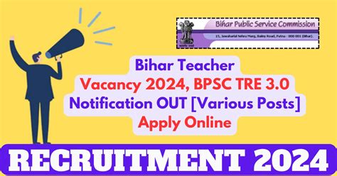 Bihar Teacher Vacancy Bpsc Tre Notification Out Posts