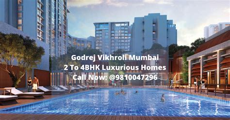 Godrej Vikhroli An Upcoming Extravagant Residential Complex In Mumbai