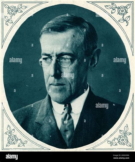 President Wilson 1856 1924 28th President Of The United States From