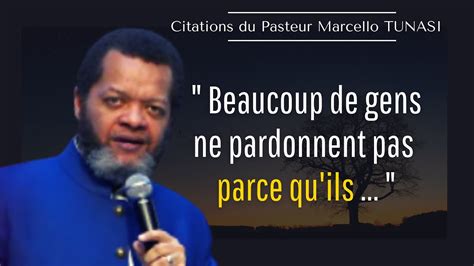 Citations Extrait Comment Arriver Pardonner Le Pardon Pasteur