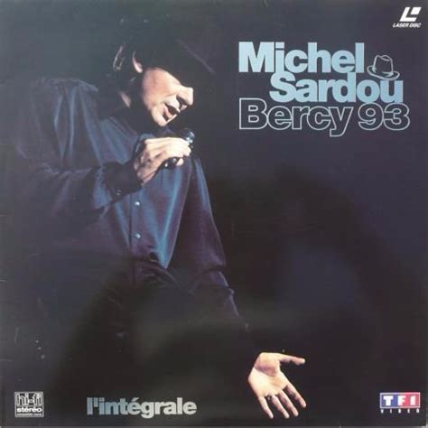 Michel Sardou Bercy 93 L Intégrale 1993 Laserdisc Discogs