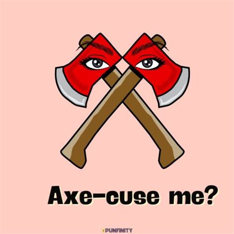 128 Sharp Axe Puns To Chop The Forest Of Laughter