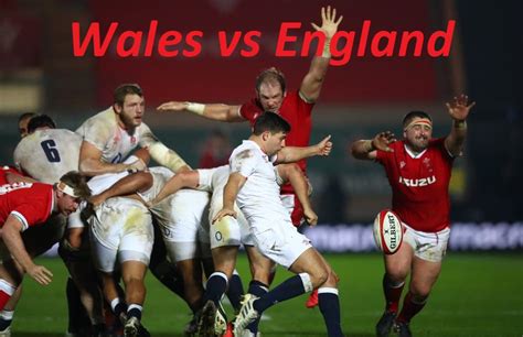 How To Watch Wales Vs England Six Nations Rugby Full Match