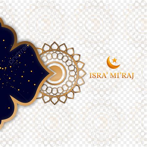 Islamic Isra Miraj Vector Hd Images Al Isra Wal Miraj Islamic Png