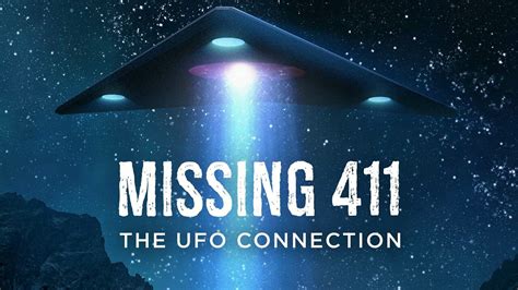 Missing 411 The U F O Connection Streampicker