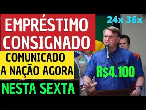 Decis O Oficial An Ncio Ao Vivo Libera O Empr Stimo Consignado