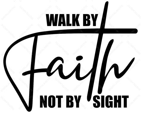 Walk By Faith Not By Sight Svg Png Dxf Digital Files For Laser Etsy