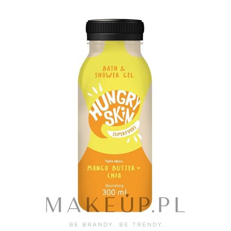 Hungry Skin Bath And Shower Gel Mango Butter Chia Od Ywczy El Pod