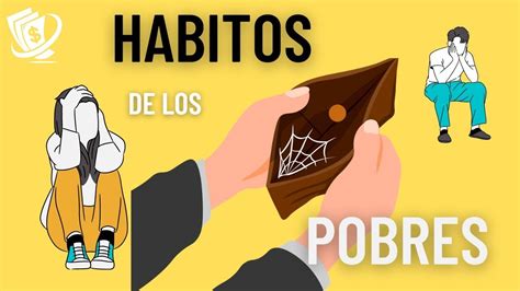 Habitos Que Te Mantienen Pobre Incluso Con Buenos Ingresos Youtube