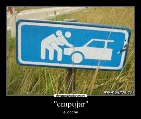 "empujar" | Desmotivaciones