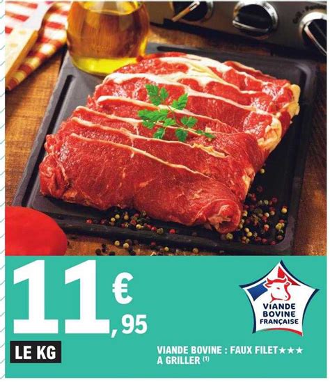 Promo Viande Bovine Faux Filet Griller Chez E Leclerc Icatalogue Fr